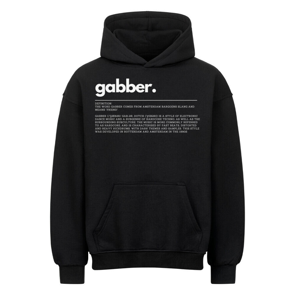 Gabber Oversized Hoodie