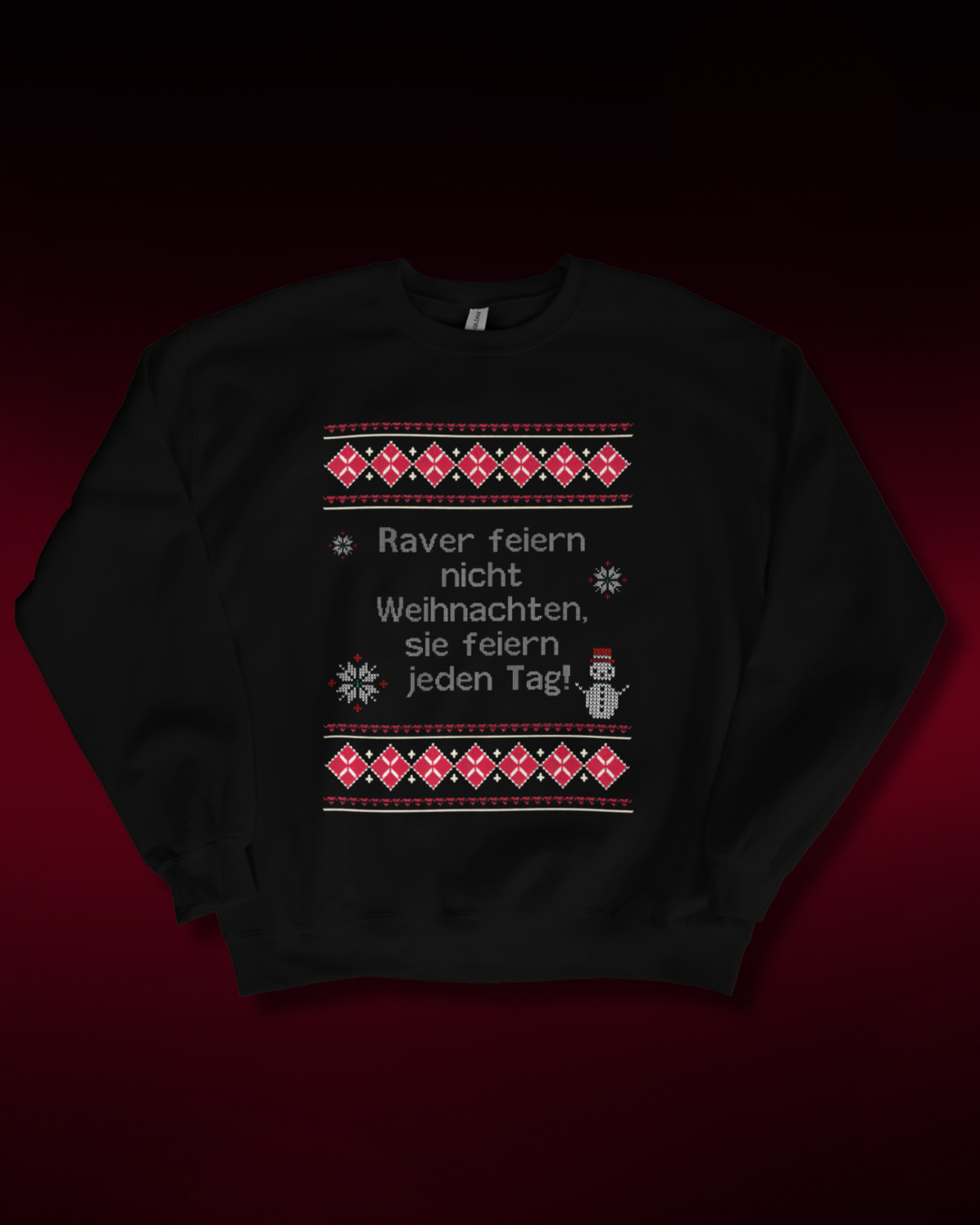 Raver feiern nicht Weihnachten Christmas Sweatshirt