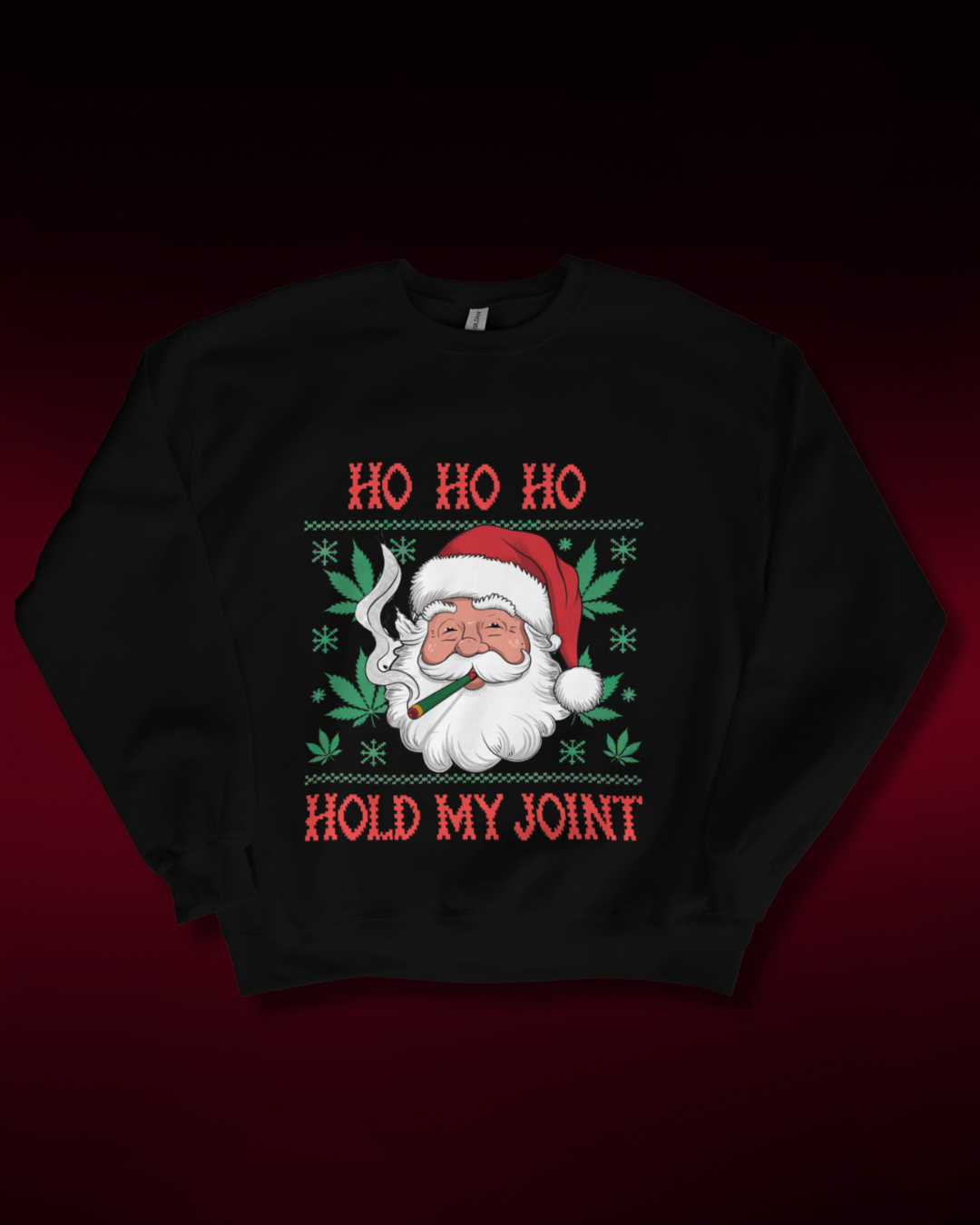 Holt my joint Christmas Sweatshirt