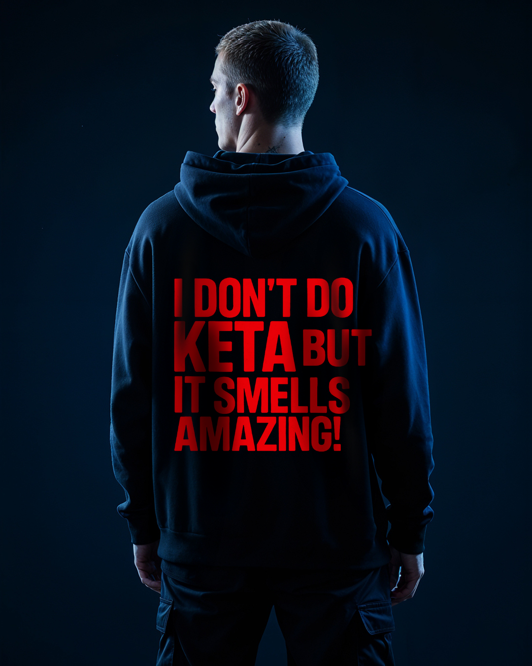 I DON'T DO KETA - OVERSIZED HOODIE