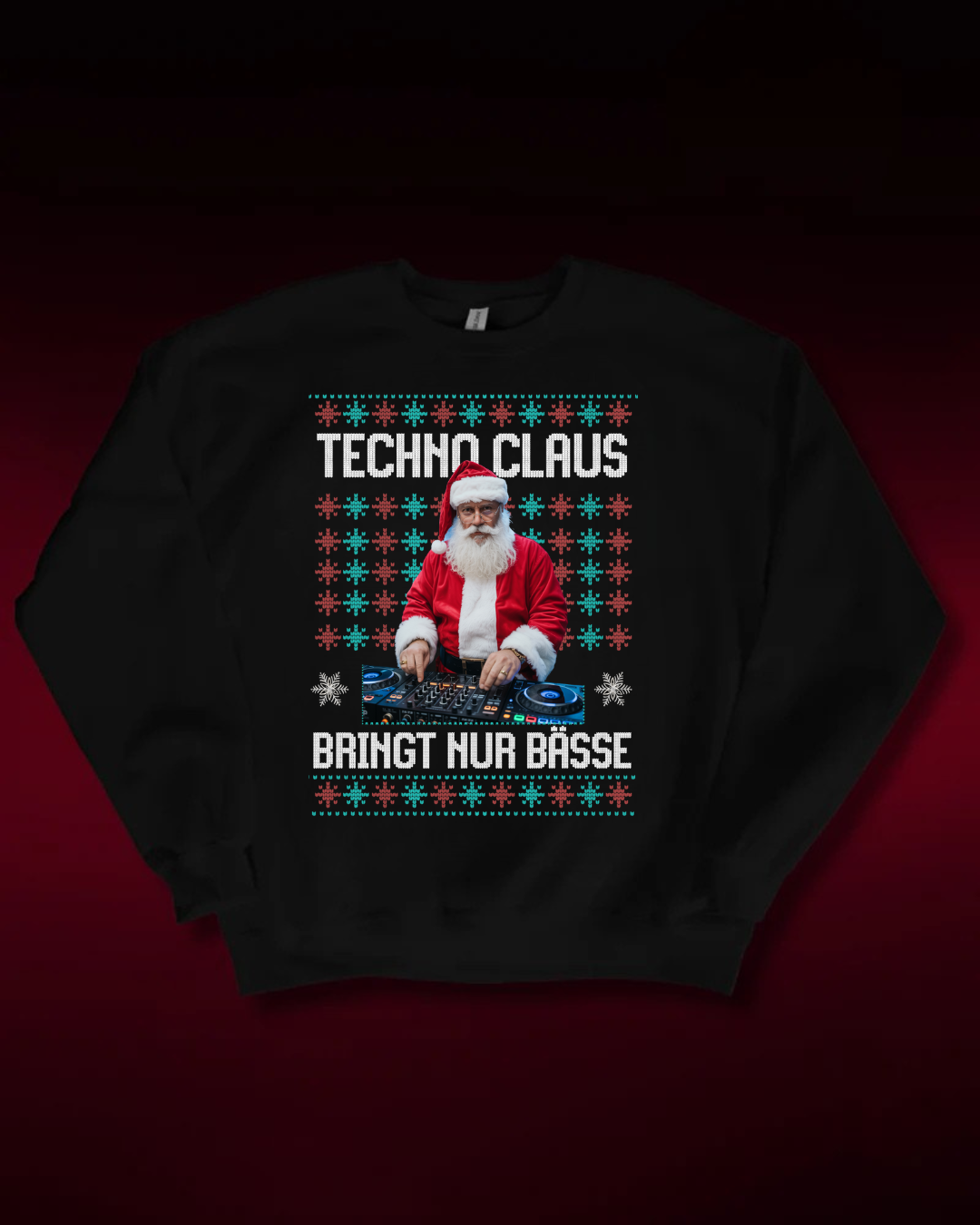 Techno Claus - CHRISTMAS SWEATER UNISEX