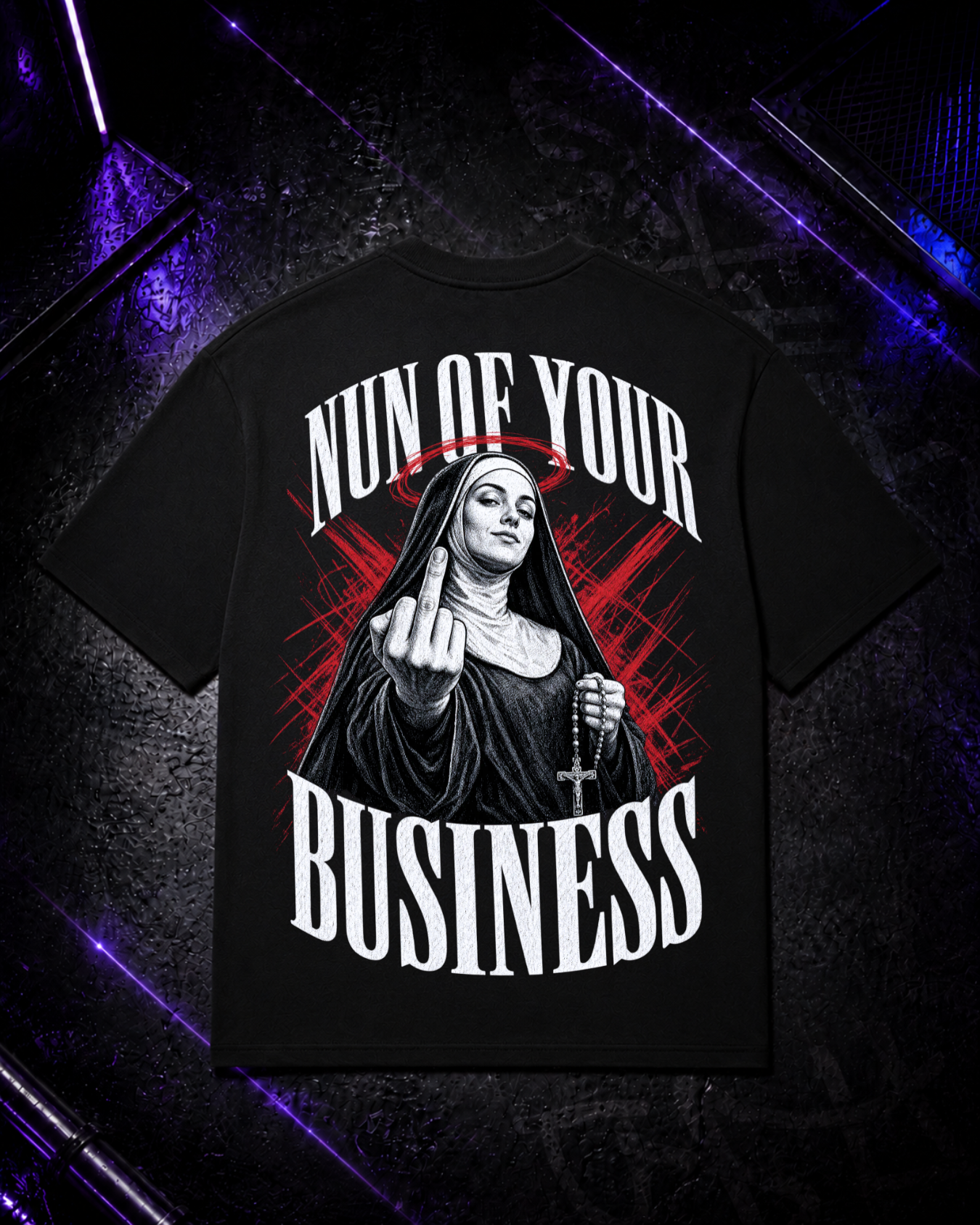 Nun of your Business - Techno Oversized Shirt Backprint