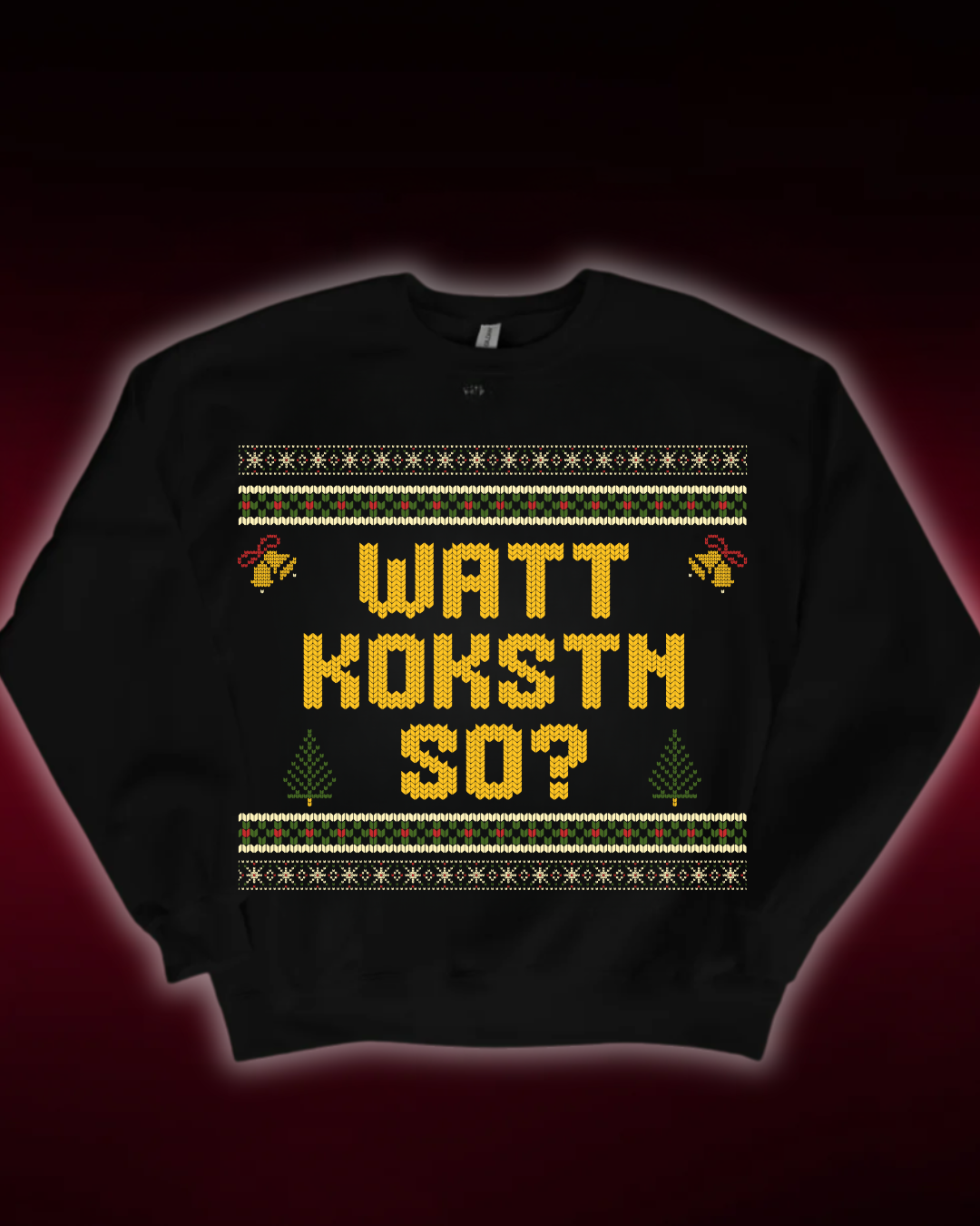 WATT KOKSTN SO - CHRISTMAS SWEATSHIRT