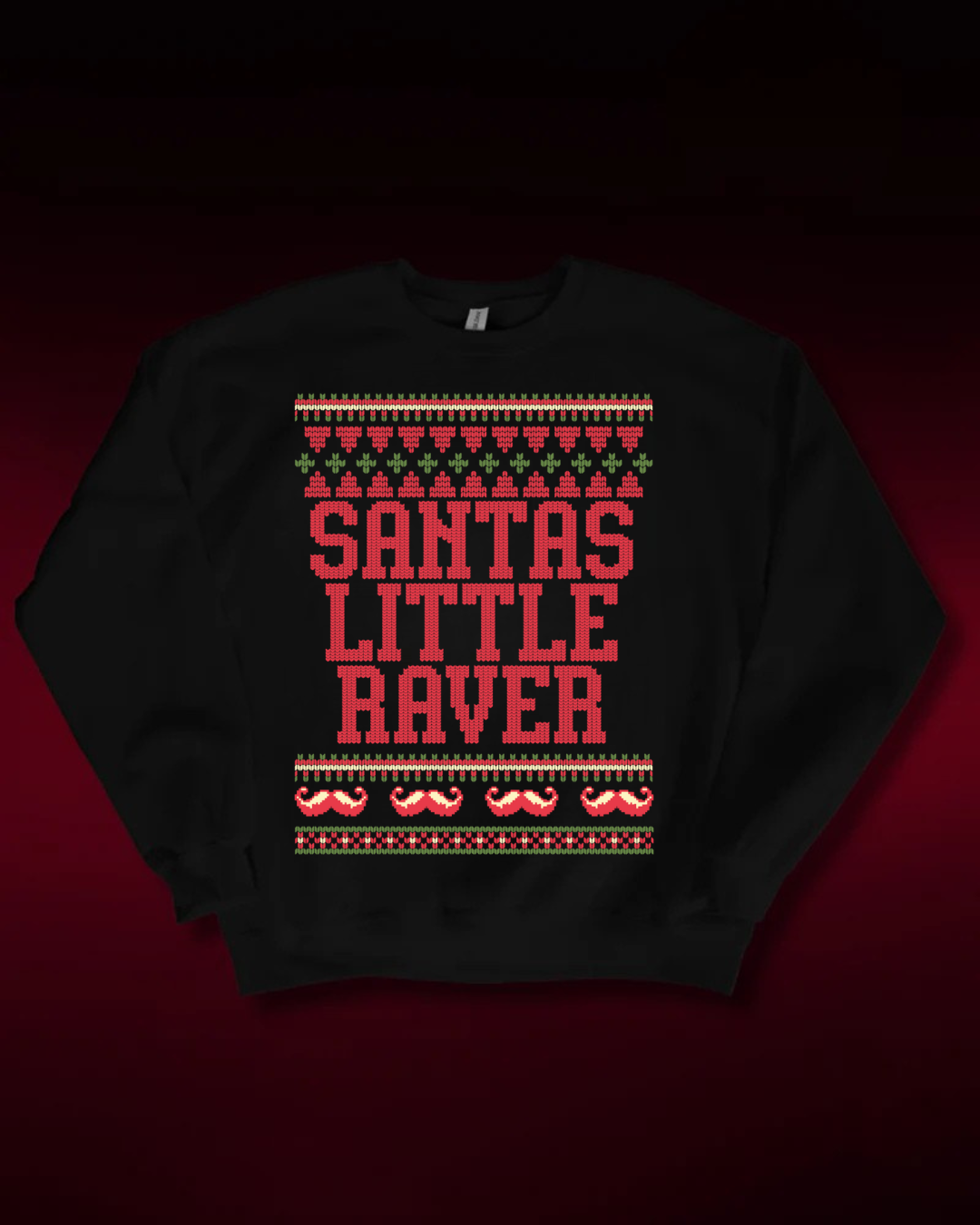 Santas Little Raver - CHRISTMAS SWEATER UNISEX