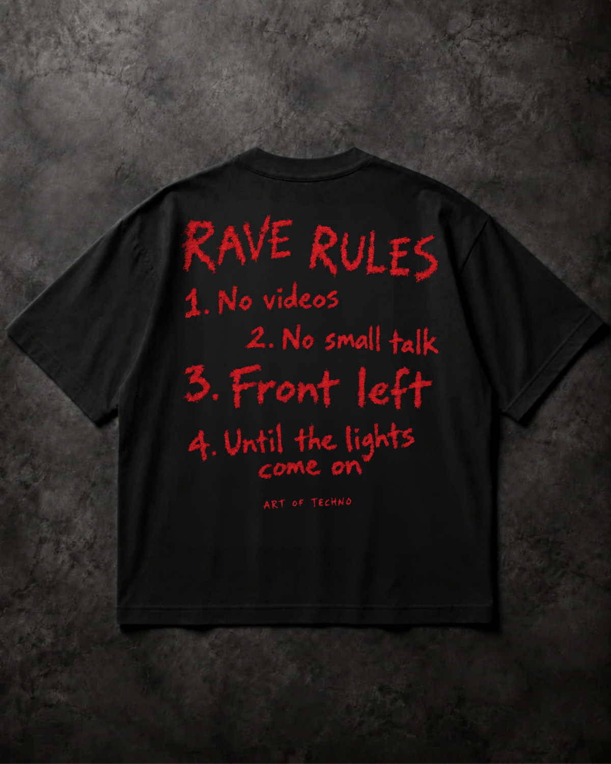 RAVE RULES - OVERSIZED SHIRT