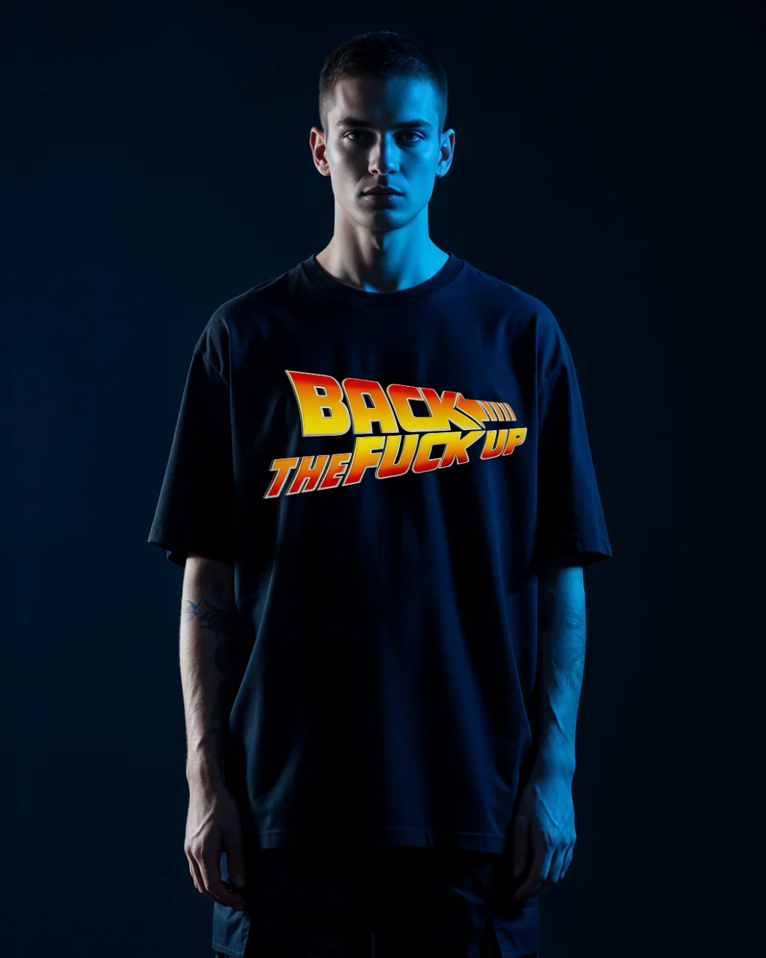 Back the Fuck up - Oversized Shirt