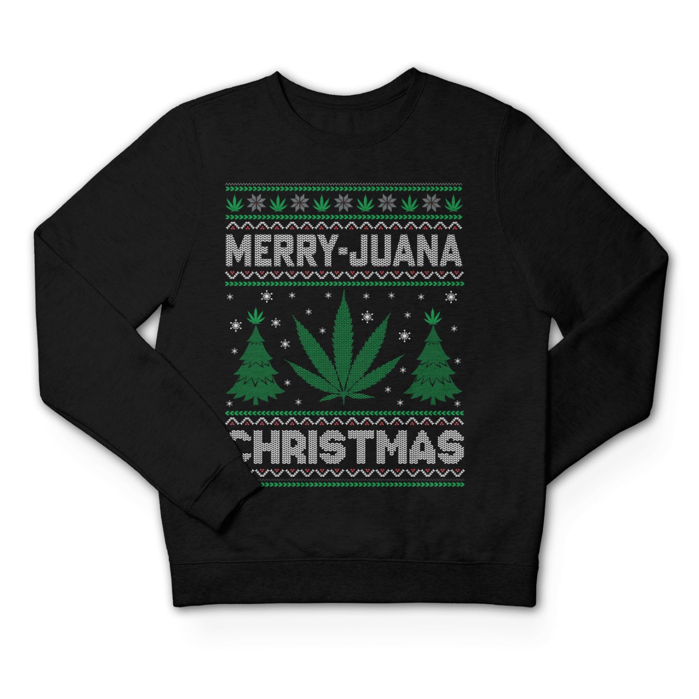 Merry Juana Christmas Sweatshirt