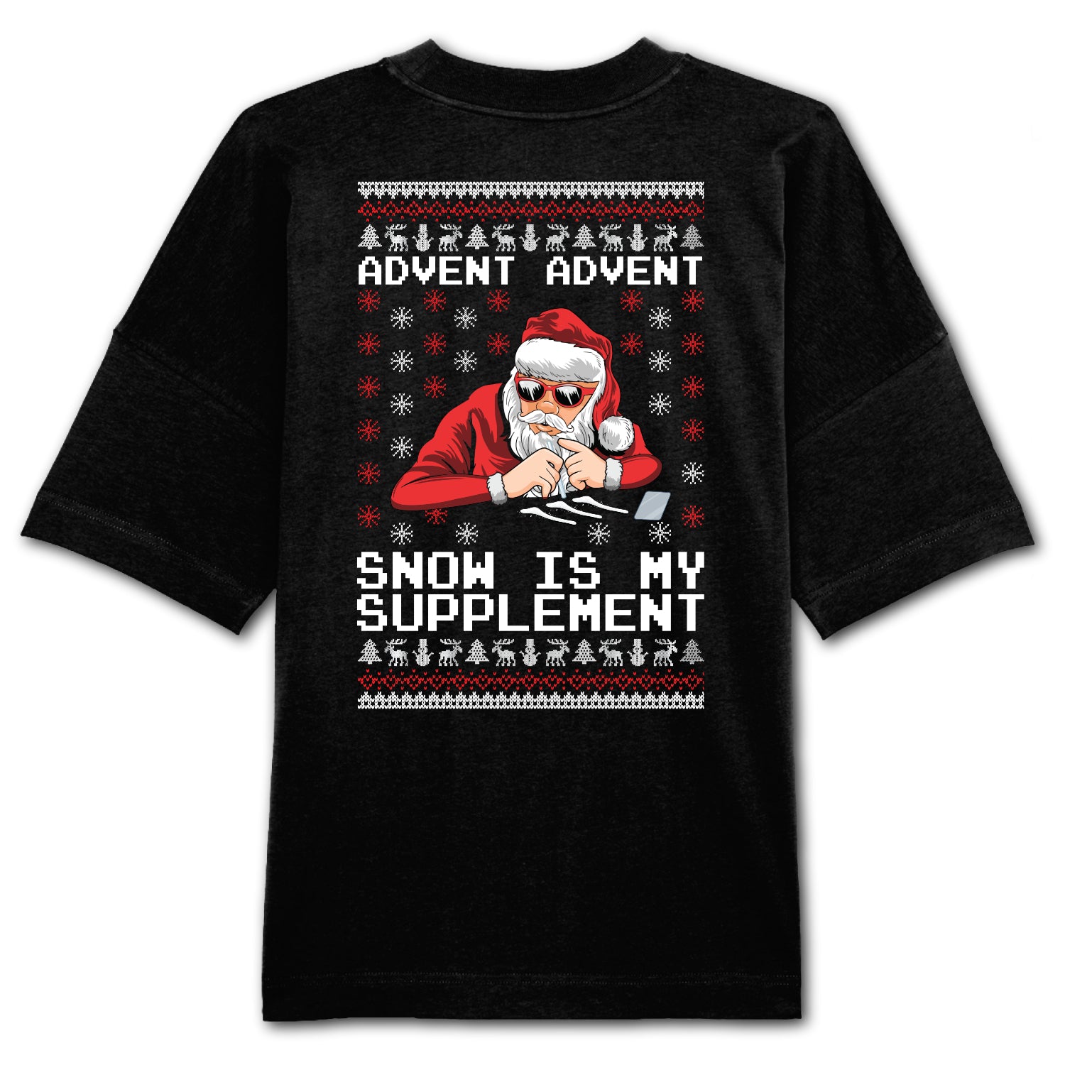 Snow Is My Supplement - Camiseta extragrande con parche trasero unisex