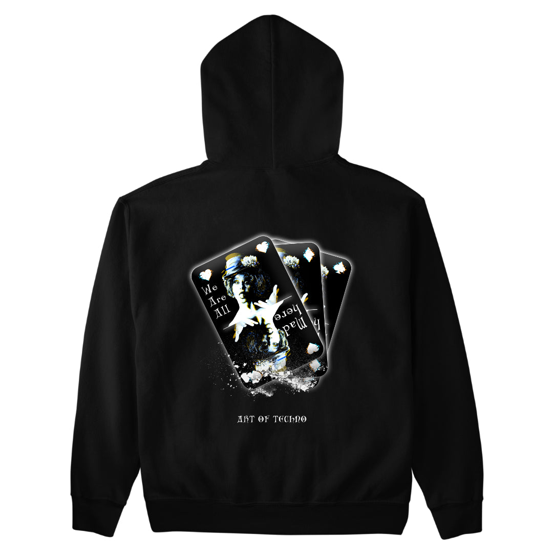 We Are All Mad Backpatch Unisex Hoodie